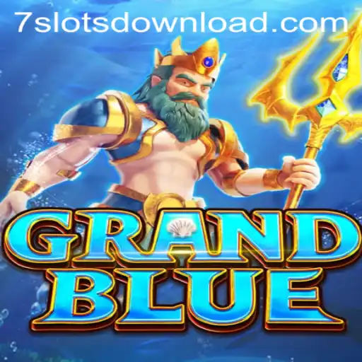 Discover the Excitement of GRANDBLUE and 7Slots Casino