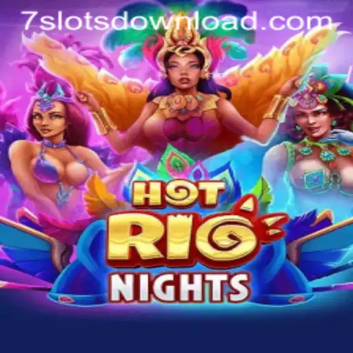 Dive into the Excitement of HotRioNights at 7Slots Casino