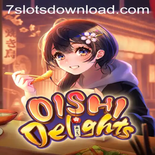 Exploring the Delicious Thrills of OishiDelights at 7Slots Casino